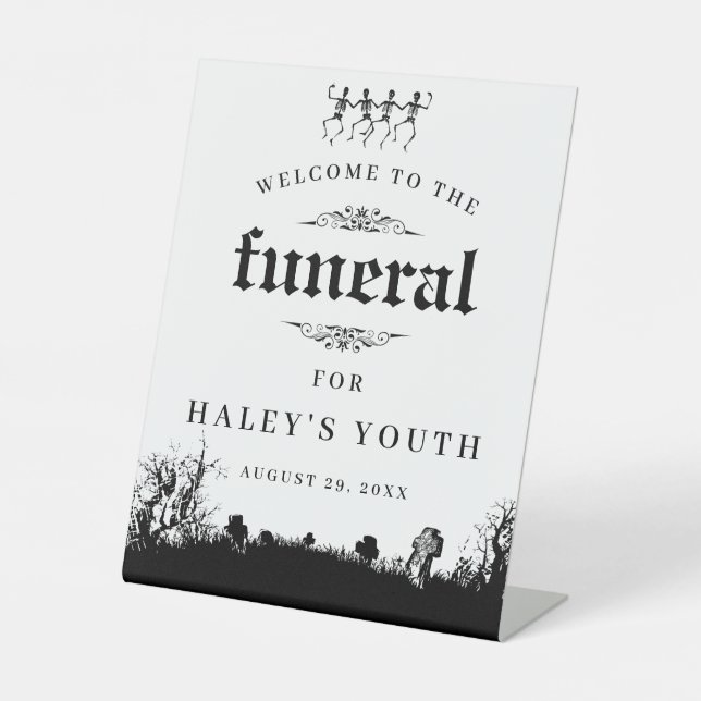 Funeral Theme RIP Twenties 20s Funny 30th Birthday Pedestal Sign (Front)