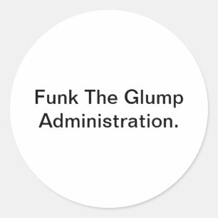 Funk Glump Social-Commentary Hankamer Artjunkhaus Classic Round Sticker