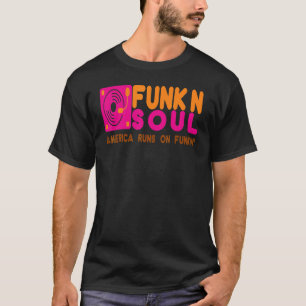 Funk N Soul Doughnut Parody Dj Turntable Funk T-Shirt