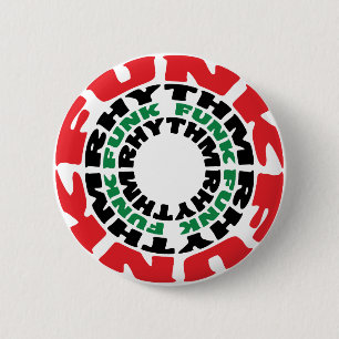 Funk Rhythm Funk Funk Rhythm 2 Inch Round Button