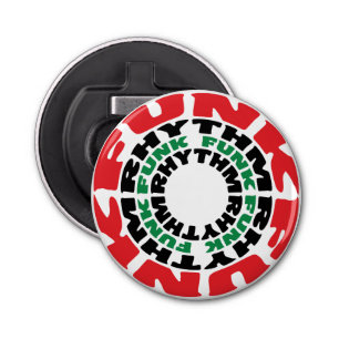 Funk Rhythm Funk Funk Rhythm Bottle Opener