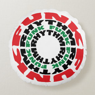 Funk Rhythm Funk Funk Rhythm Round Pillow
