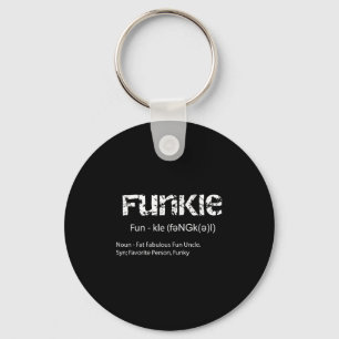 Funkle Definition Funny Favourite Funky Uncle Gift Keychain