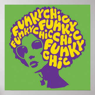 Funky Chic Poster