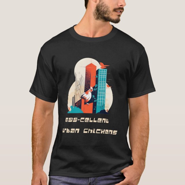 Funky Chickens In The City Urban Farming S T-Shirt (Front)