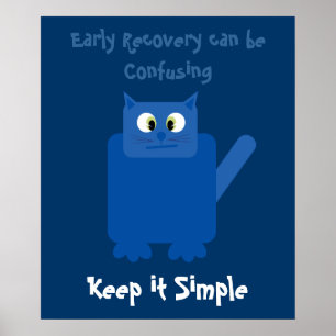 Funky Confused Cat Keep it Simple Recovery Poster