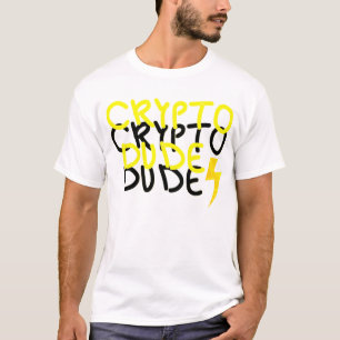 Funky Crypto Dude Energy Power Sign T-Shirt