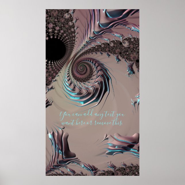 Funky Edgy Metallic Fractal Abstract Add a Quote Poster (Front)