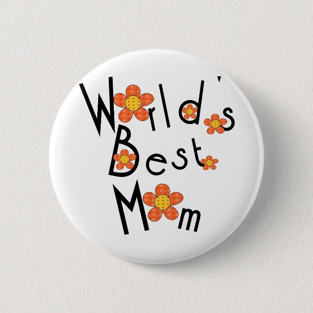 Funky flowers World's Best Mom 2 Inch Round Button (Front)
