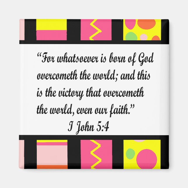 Funky frame, I John 5:4 magnet (Front)