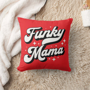 Funky Mama Throw Pillow