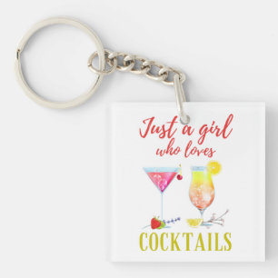 Funky Modern Just A Girl Who Loves Cocktails Keychain