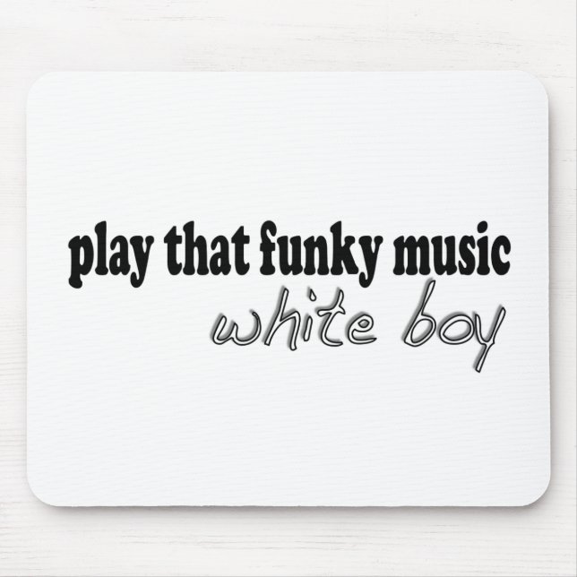 Funky Music White Boy Mouse Pad (Front)