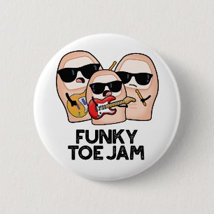 Funky Toe Jam Funny Music Pun  2 Inch Round Button