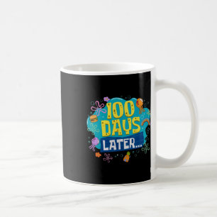 Funny 100 Days Later Teacher Kids Happy 100th Day Coffee Mug