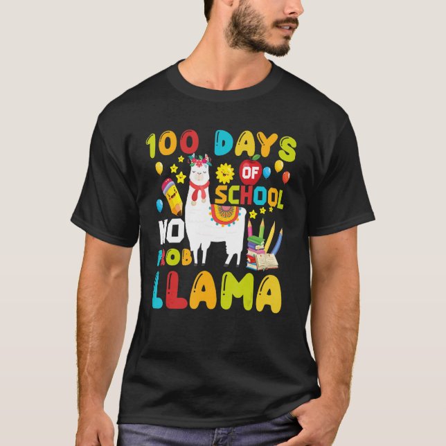 Funny 100 Days Of School No Prob-llama Llama Schoo T-Shirt (Front)