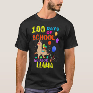 Funny 100 Days Of School No Prob-llama Llama Teach T-Shirt