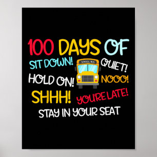 Funny 100 Days School Bus Driver 100th Day Of Scho Poster