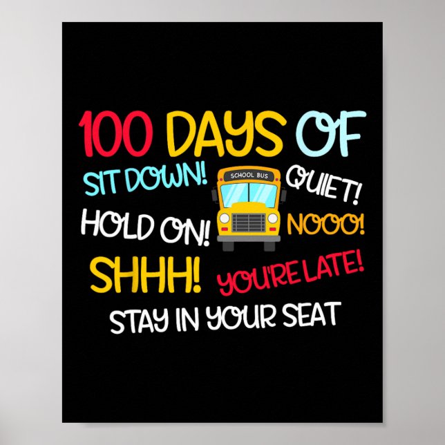 Funny 100 Days School Bus Driver 100th Day Of Scho Poster (Front)