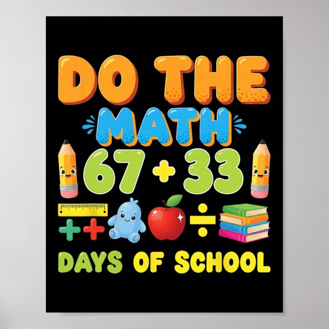 Funny 100 Days School Math Equation Student Teache Poster (Front)