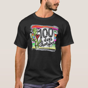 Funny 100 Days Sharper Cactus Teacher Happy 100th  T-Shirt
