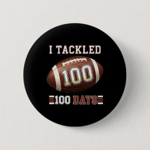 Funny 100th Day Of School For Teacher Or Student _ 2 Inch Round Button