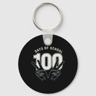 Funny 100th Day Of School For Teacher Or Student _ Keychain