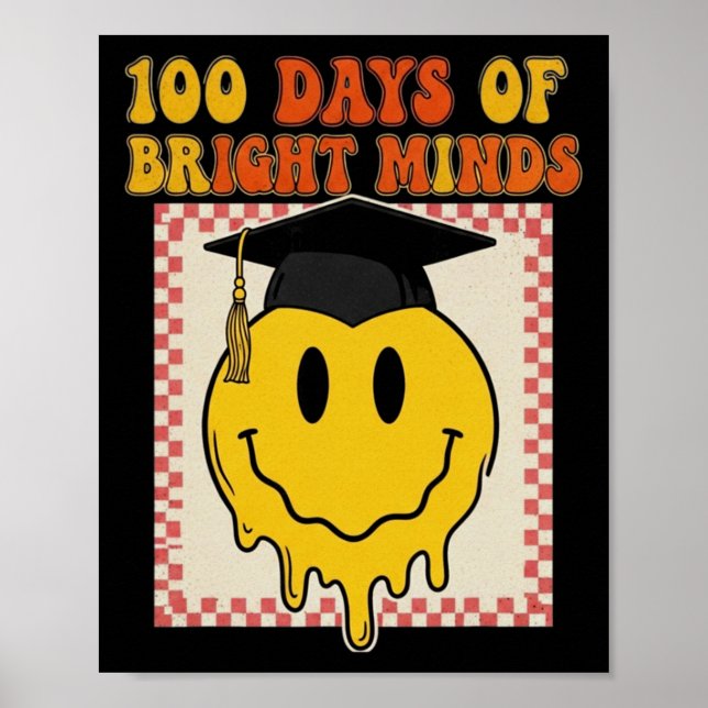 Funny 100th Day Of School For Teacher Or Student _ Poster (Front)
