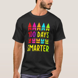 Funny 100th Day Of School Teacher 100 Days Smarter T-Shirt