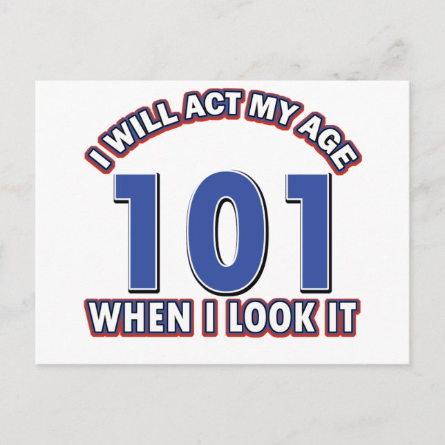 Funny 101 year old designs postcard (Front)