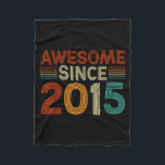 Funny 10 Year Old Awesome Since 2015 Birthday Son  Fleece Blanket<br><div class="desc">Funny 10 Year Old Awesome Since 2015 Birthday Son Boy</div>