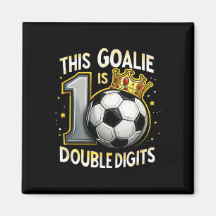 Funny 10th Birthday Soccer Goalie For Boys  Magnet