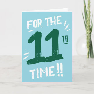 Funny 11th Birthday Card Teenager