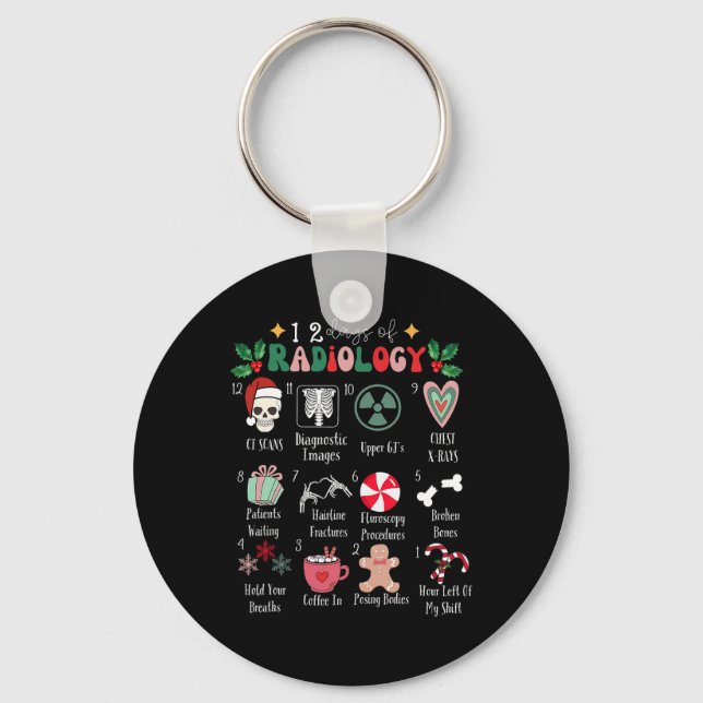 Funny 12 Days Of Radiology Christmas Radiate Xray  Keychain (Front)