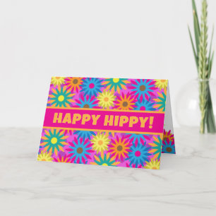 Funny 1960s Flower Power  Happy Hippy Birthday Card