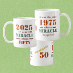 Funny 1975 Vintage Miracle Happened 50th Birthday Coffee Mug<br><div class="desc">Make him laugh and feel legendary with this vintage-inspired 50th birthday mug! Featuring a simple black script font and old-school charm, one side reads: “In the year 1975, a miracle happened”—an epic birth announcement, of course. The flip side brings the punchline: “2025, the year the miracle turned Fifty.” His name...</div>