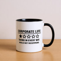 Funny 1-Star Corporate Life Review Coffee