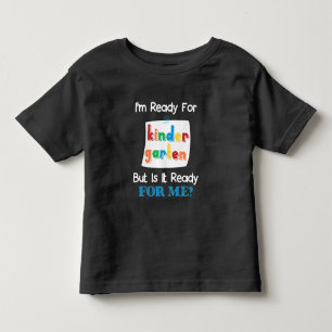 Funny 1st Day Of Kindergarten Ready Children Toddler T-shirt