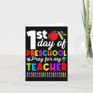 Funny 1st Day Of Preschool Pray For My Teacher Boy Card