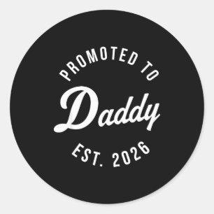 Funny 1st Time Dad Est 2026 New Dad New First Fath Classic Round Sticker