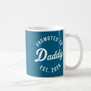 Funny 1st Time Dad Est 2026 New Dad New First Fath Coffee Mug