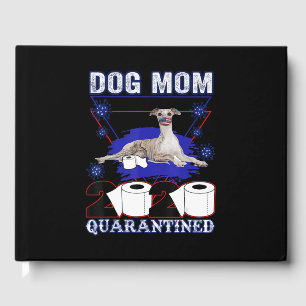 Funny 2020 Quarantine Toilet Paper Whippet Dog Mom Guest Book