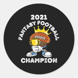 FUNNY 2021 FANTASY FOOTBALL CHAMPION FANTASY LEAGU CLASSIC ROUND STICKER