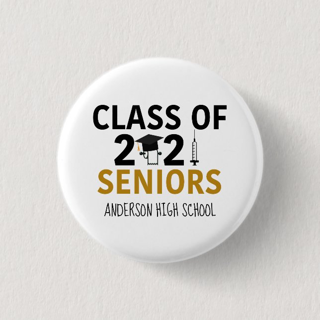 Funny 2021 Graduation Pandemic Humour Senior 1 Inch Round Button (Front)
