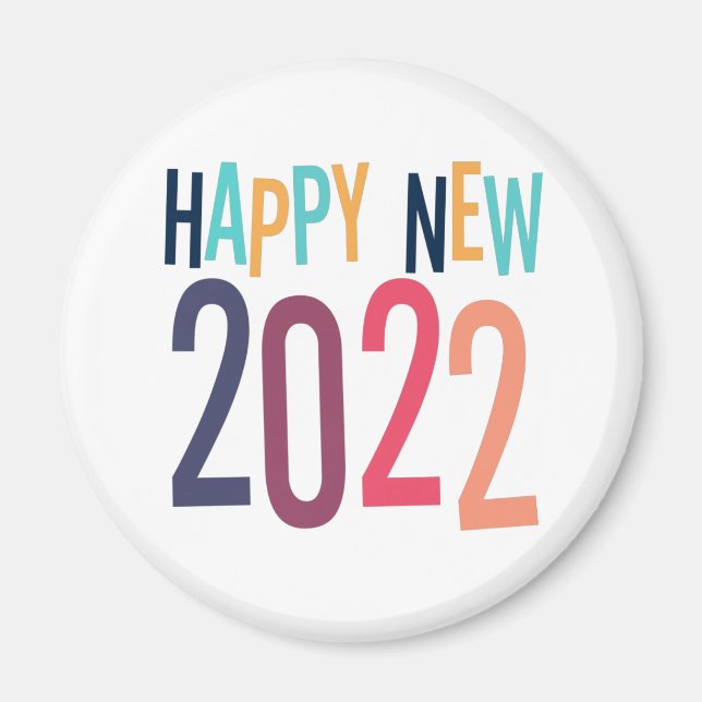 Funny 2022 Happy New Year with Colourful text Magnet (Front)