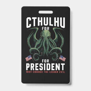 Funny 2024 Elections Cthulhu for President  Badge