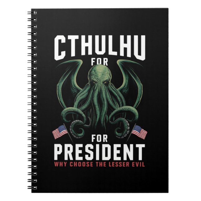 Funny 2024 Elections Cthulhu for President  Notebook (Front)