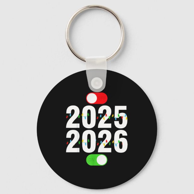 Funny 2025 Off 2026 On Christmas Lights Happy New  Keychain (Front)