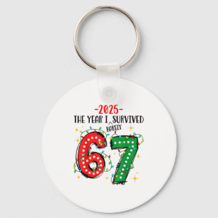 Funny 2025 The Year I Survived Barely 67 Christmas Keychain