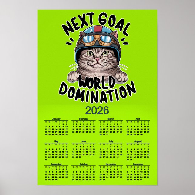 FUNNY 2026 CALENDAR NEXT STOP WORLD DOMINATION POSTER (Front)